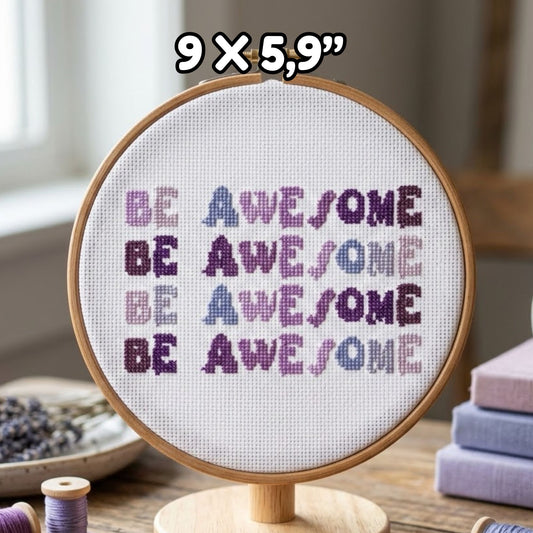 Be Awesome Cross Stitch Pattern – Purple Ombre Motivational Typography PDF